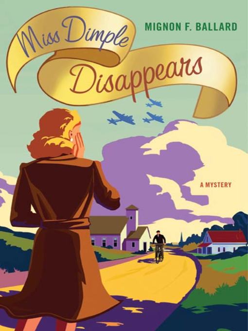 Title details for Miss Dimple Disappears by Mignon F. Ballard - Wait list